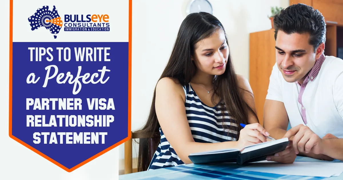 Tips to write a Perfect partner VISA Relationship Statement