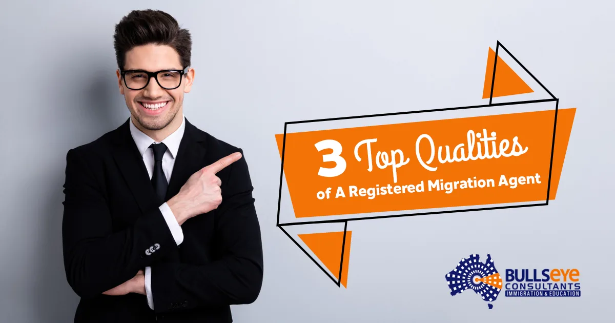 3 Top Qualities of A Registered Migration Agent