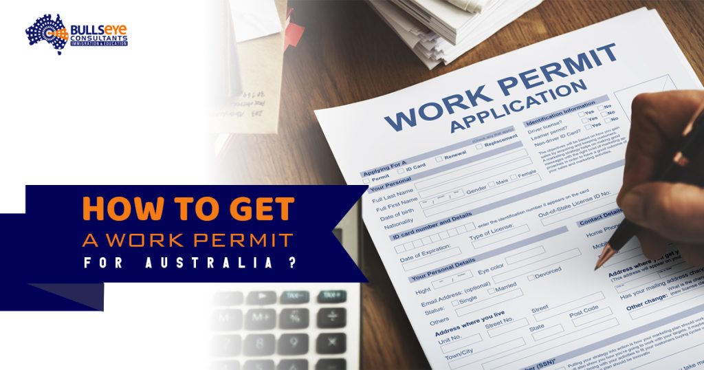 How to get A Work Permit for Australia