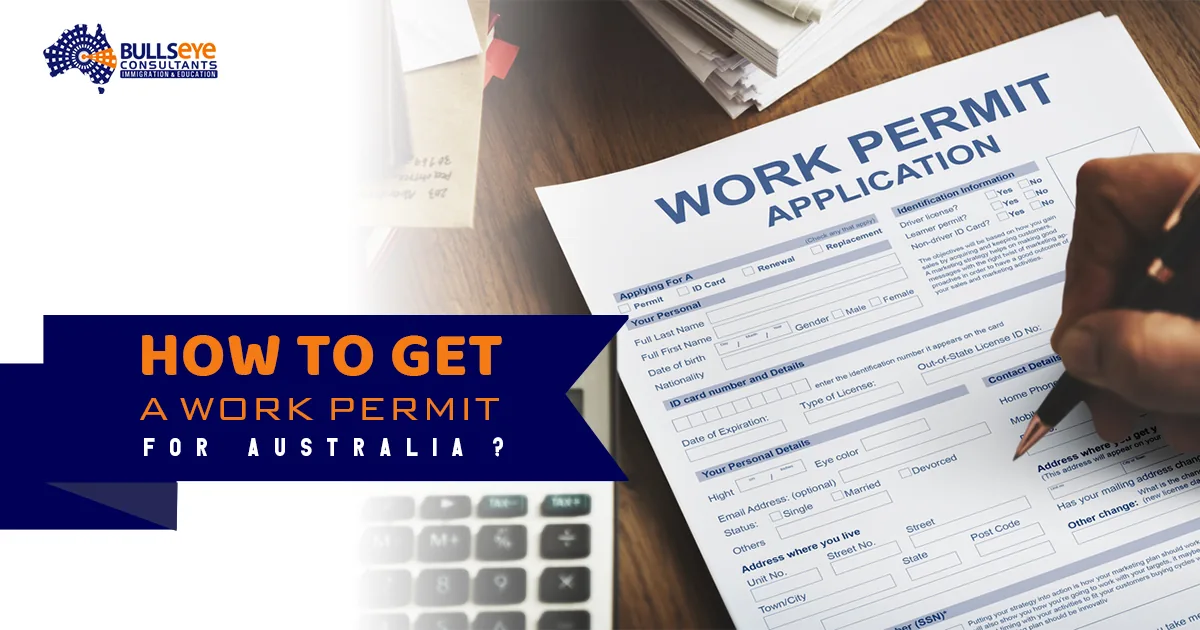 How to get A Work Permit for Australia