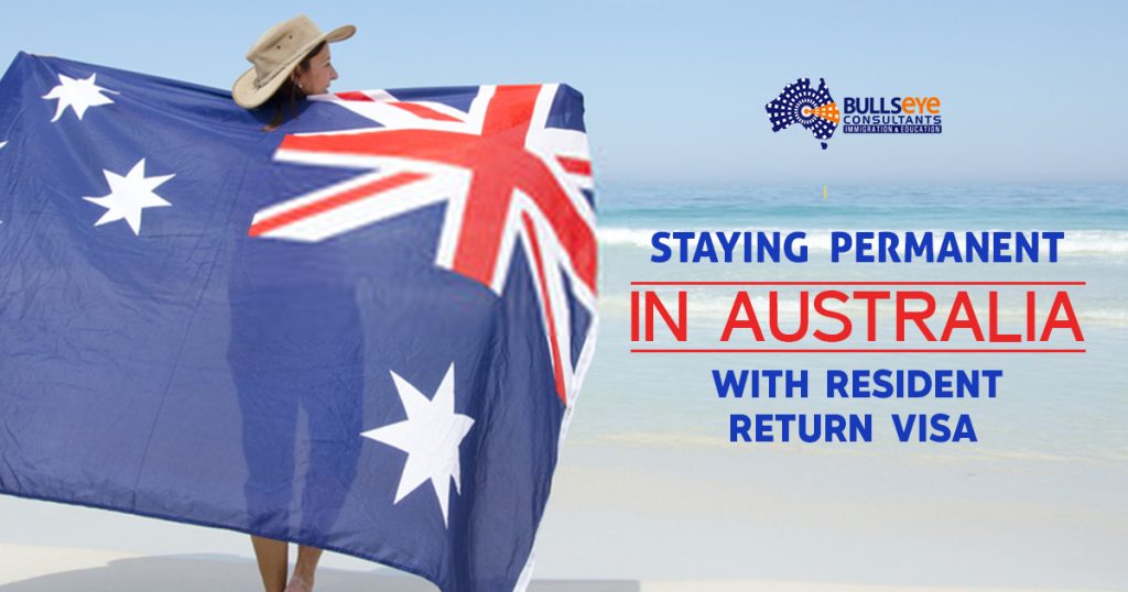Staying Permanent in Australia with Resident Return VISA