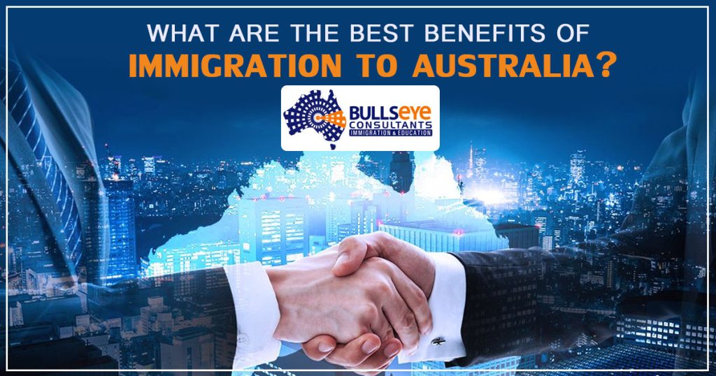 What are the best benefits of immigration to australia