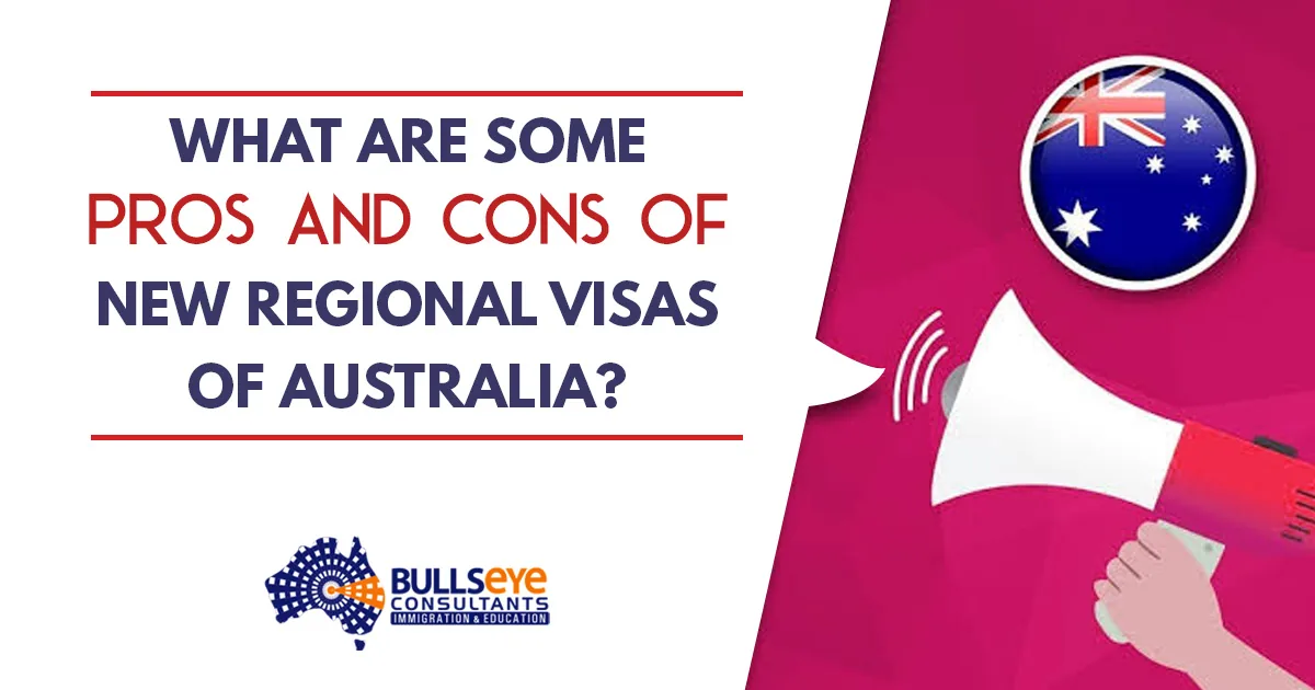 What are some pros and cons of new regional visas of australia