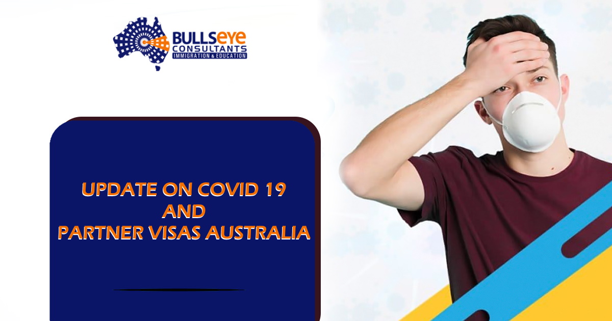 Update on COVID 19 and partner visas Australia