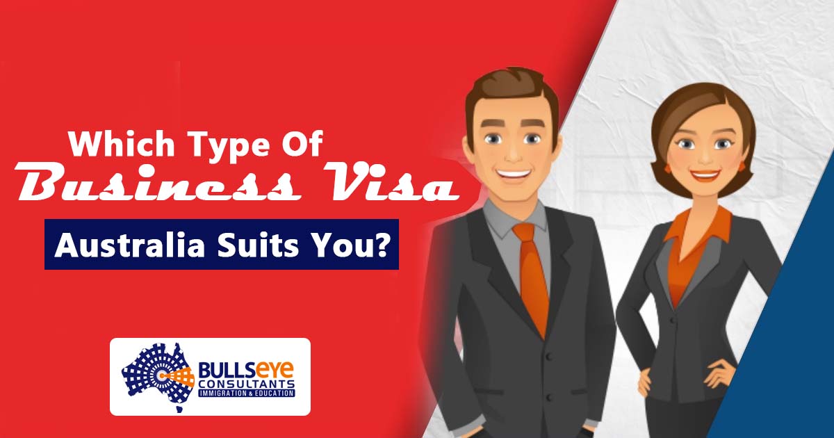Which Type Of Business Visa Australia Suits You