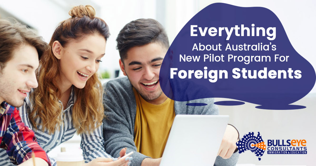 Everything about Australia’s new pilot program for foreign students