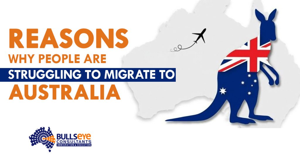 reasons why people are struggling to migrate to Australia