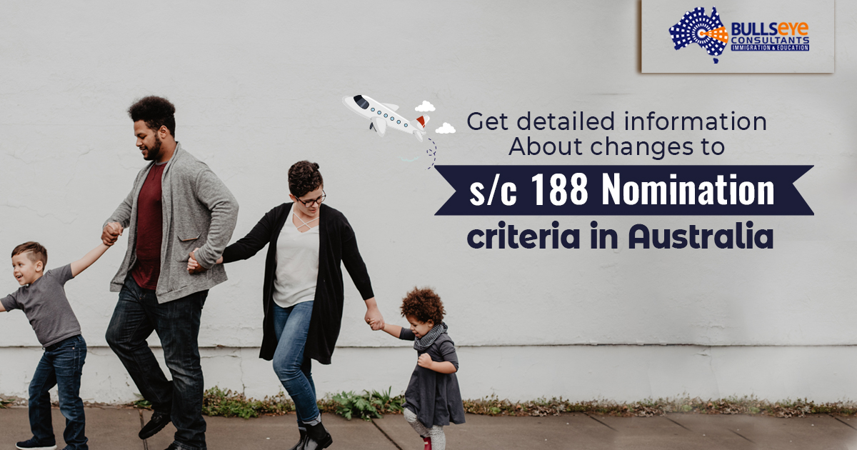 Get detailed information about Changes to s c 188 Nomination criteria in Australia