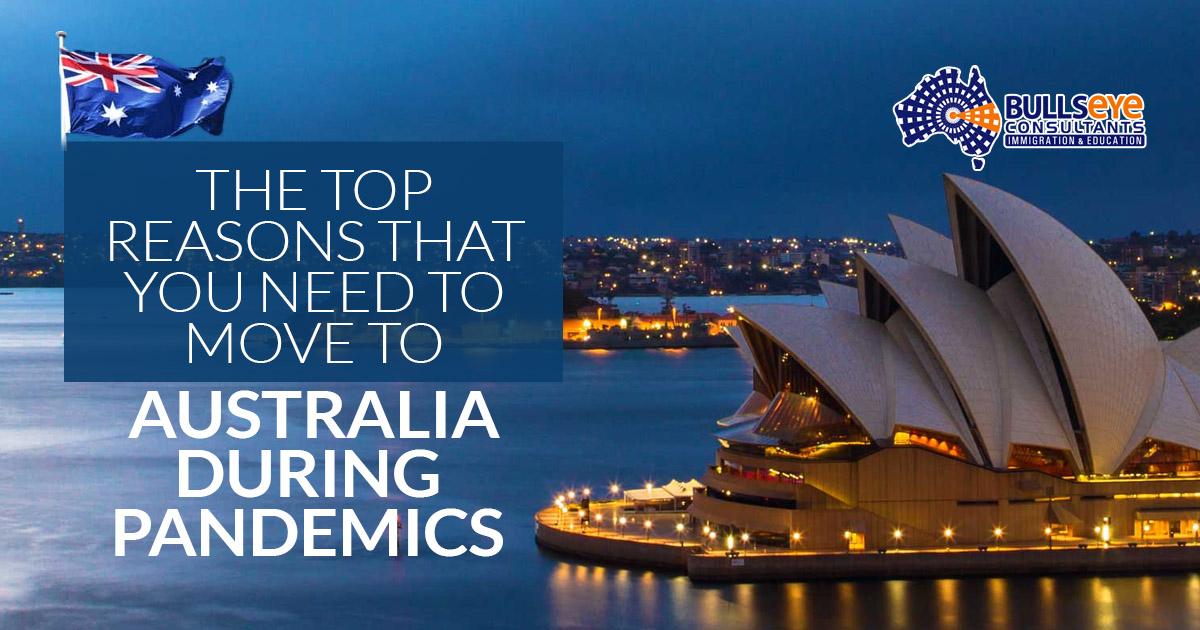the top reasons that you need to move to Australia during Pandemics