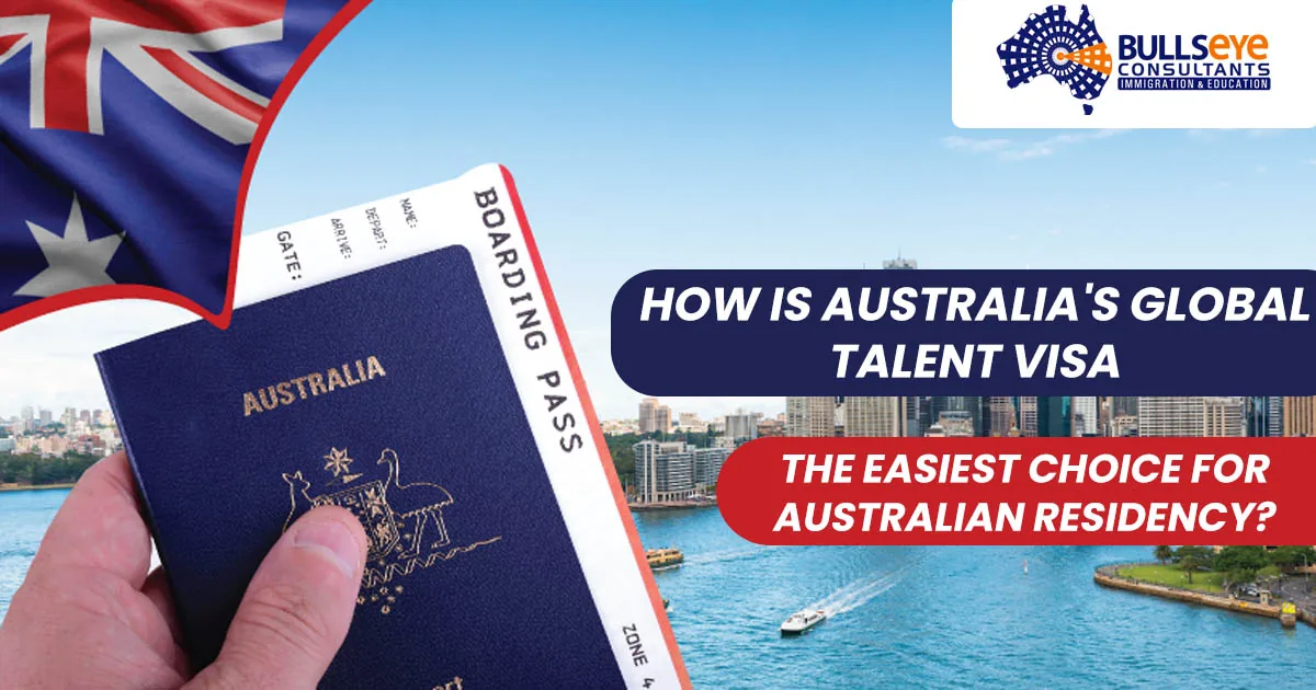 How is Australia's Global Talent visa the easiest choice for Australian Residency