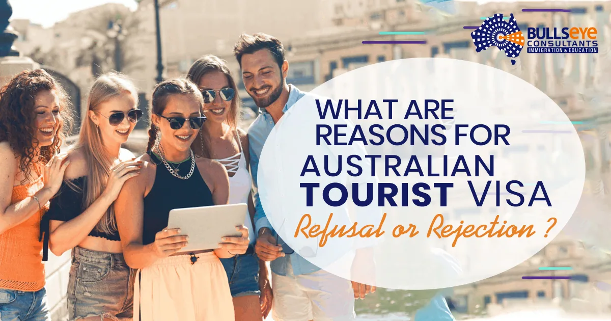 What are the topmost reasons for Australian tourist visa refusal or rejection